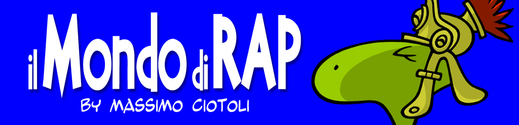 Il Mondo di RAP by Massimo Ciotoli